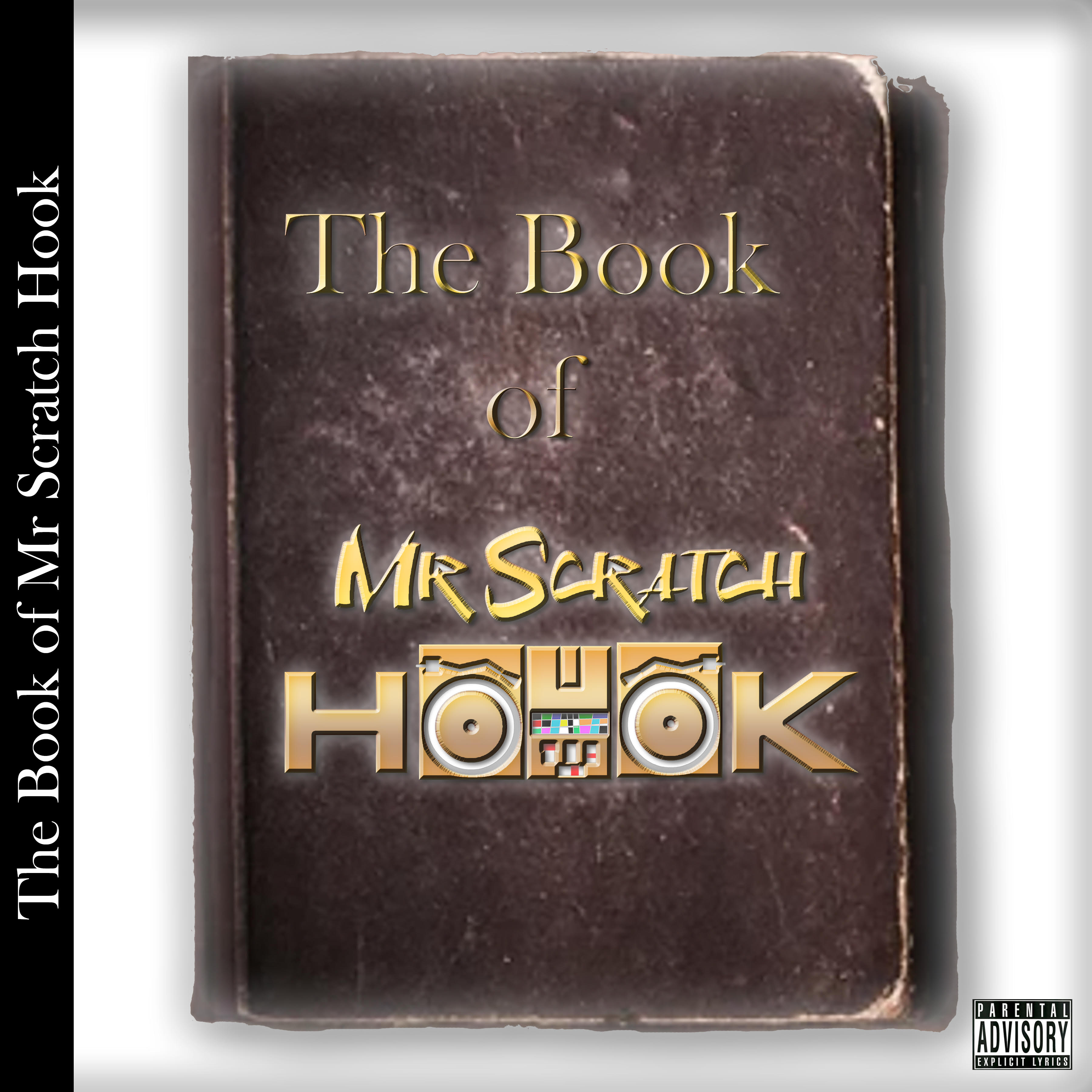 ‘The Book of Mr. Scratch Hook’ ft. Sadat X, Thirstin Howl The 3rd, & more