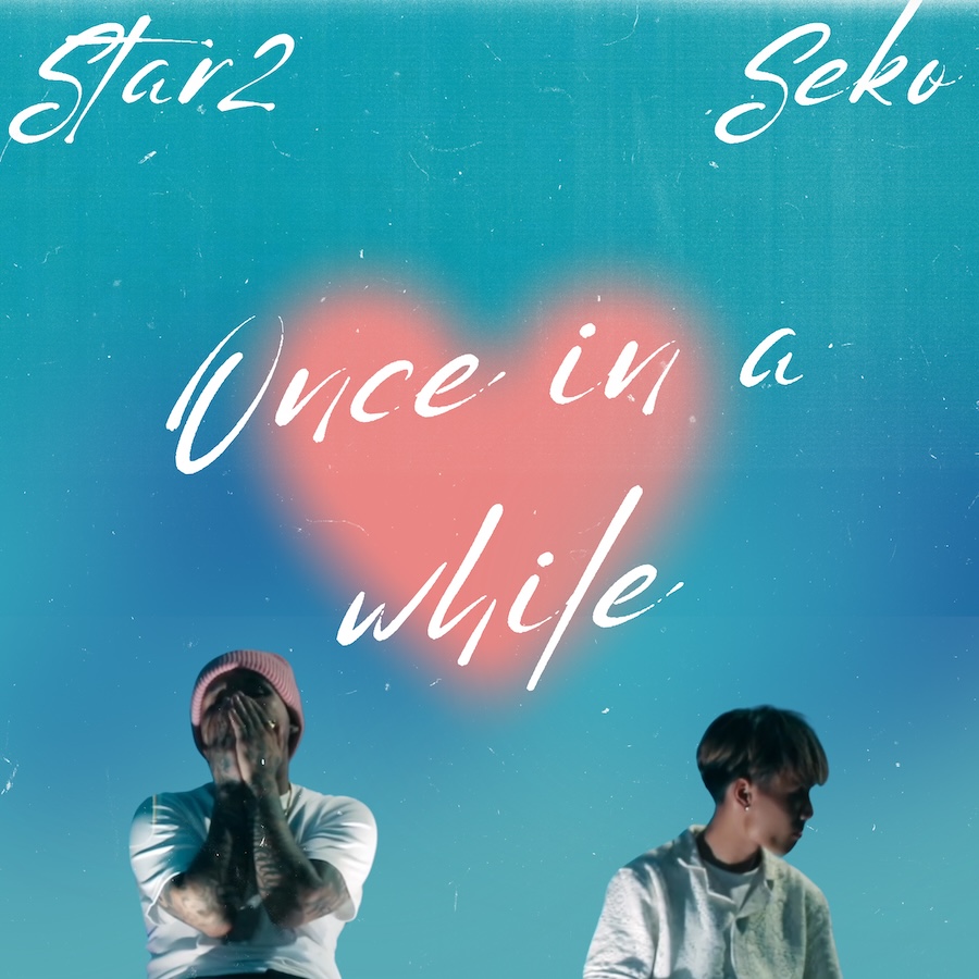 Star2 x Seko – “Once in a While” (Video)