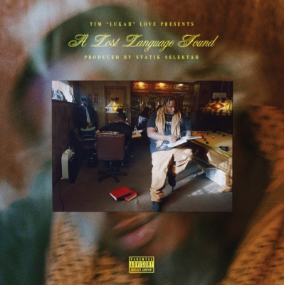 Memphis Wordsmith Lukah and Iconic Producer Statik Selektah Unite for Powerful New Album A Lost Language Found Out Now via Perfect Time Music Group
