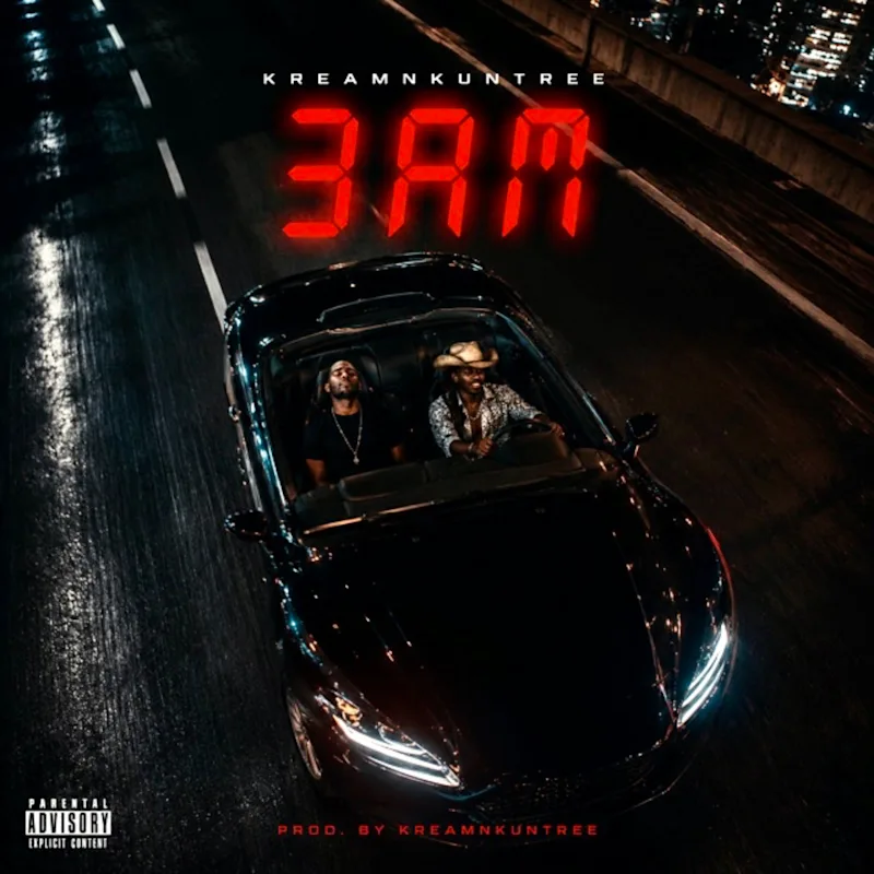 Kream N Kuntree Drop Highly Anticipated Single “3 AM”