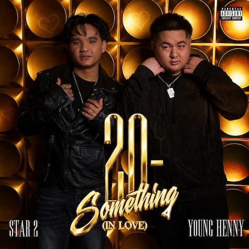 Star2 Drops New Concept Album 20-Something (In Love) ft. Young Henny Chinatown Runner, Ler Mu Dex, Lil BK & Seko